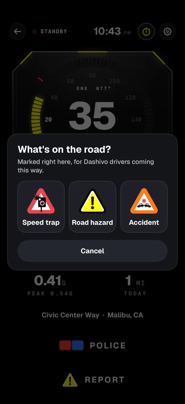 Dashivo's Report sheet: What's on the road? Speed trap, Road hazard or Accident.