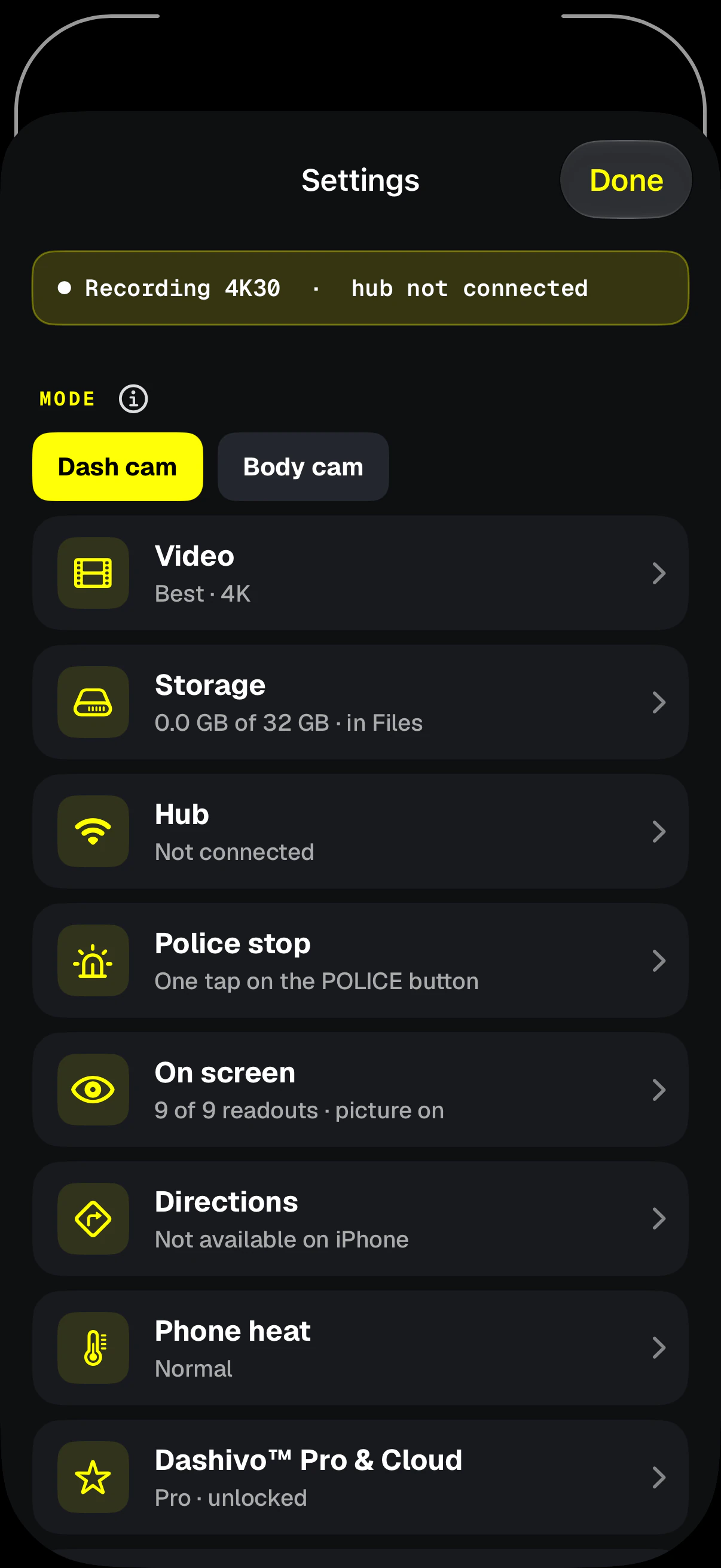 Dashivo's Settings on iPhone: Mode (Dash cam or Body cam), then Video, Storage, Hub, Police stop, On screen, Directions, Phone heat, and Pro and Cloud.